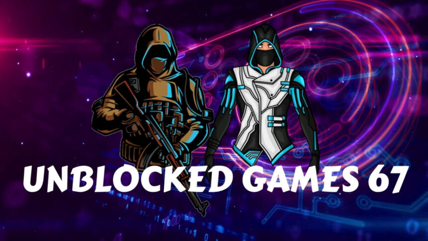 Unblocked Games 67: Exploring the World of Online Gaming